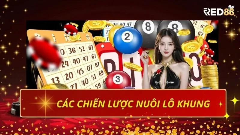 Các chiến lược nuôi lô khung tại Red88