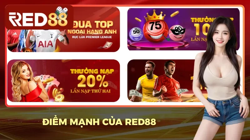 Các điểm mạnh vượt trội của Red88